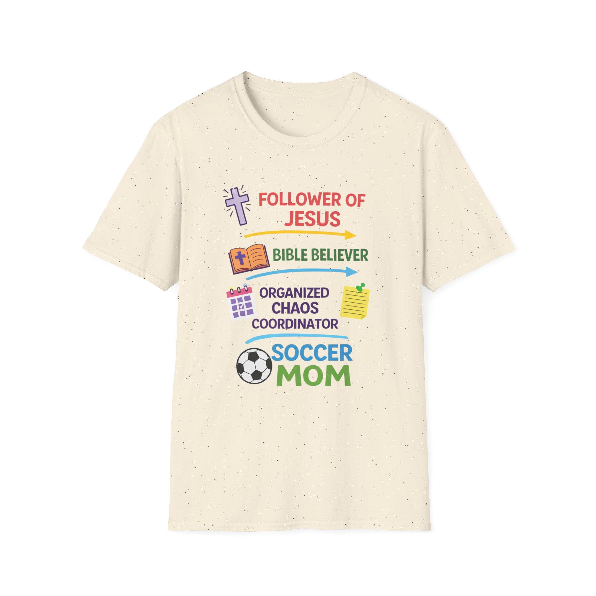 Soccer Mom T-Shirt – "Follower of Jesus, Bible Believer, Organized Chaos Coordinator" Christian Mom Tee