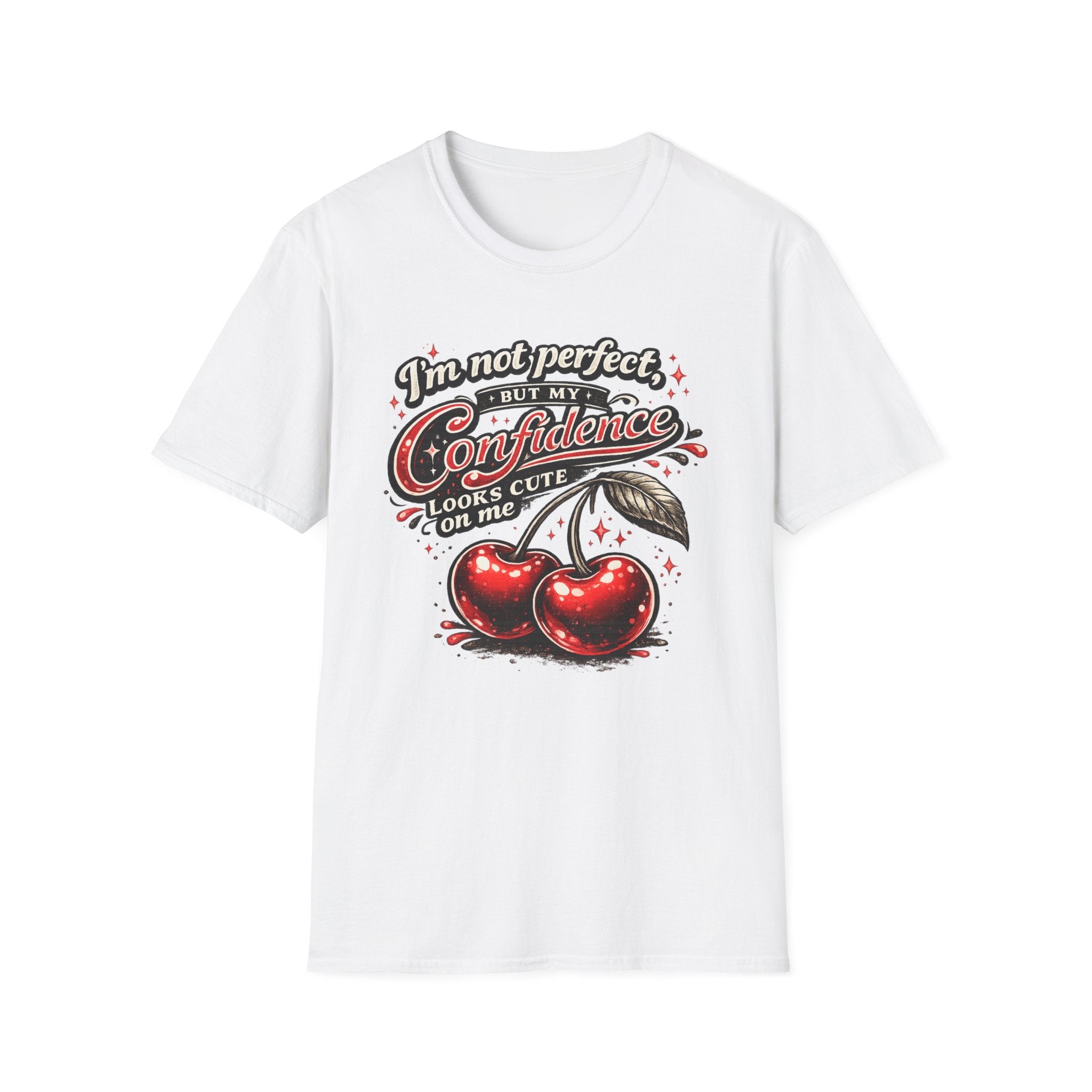 I'm Not Perfect But My Confidence Looks Cute On Me Cherry Graphic T-Shirt