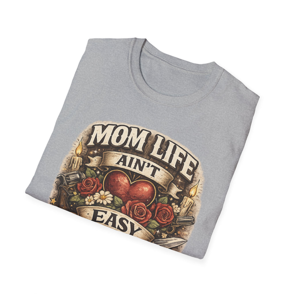 Mom Life Ain't Easy Unisex Softstyle T-Shirt - Perfect Gift for Moms