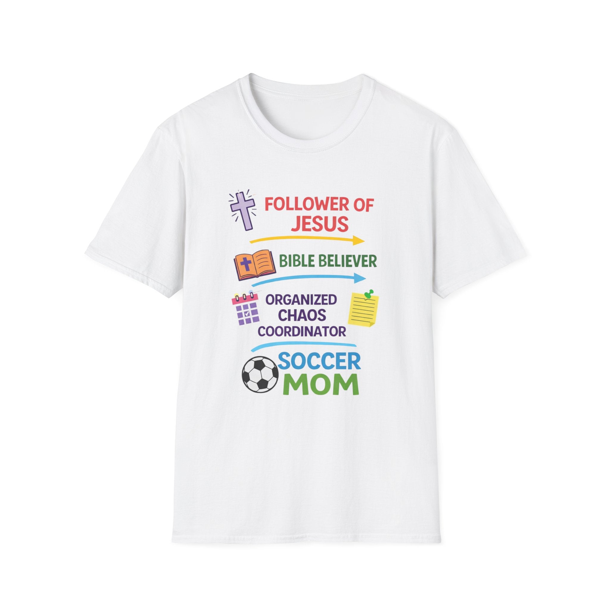 Soccer Mom T-Shirt – "Follower of Jesus, Bible Believer, Organized Chaos Coordinator" Christian Mom Tee