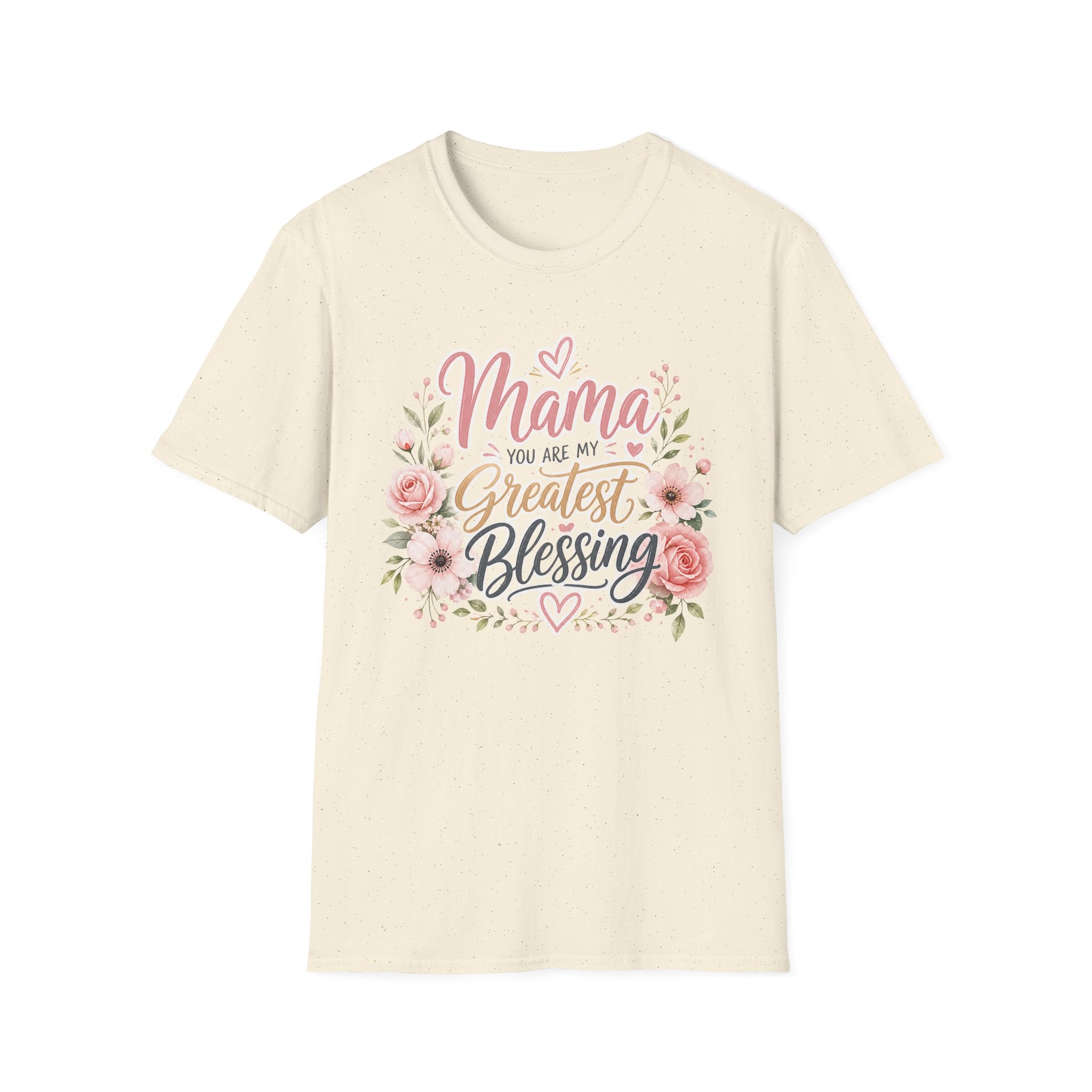 Mama You Are My Greatest Blessing Floral T-Shirt — Mother's Day Gift