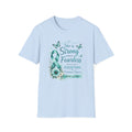 Ovarian Cancer Awareness T-Shirt — "She is Strong Brave Fearless" Teal Ribbon Support Tee