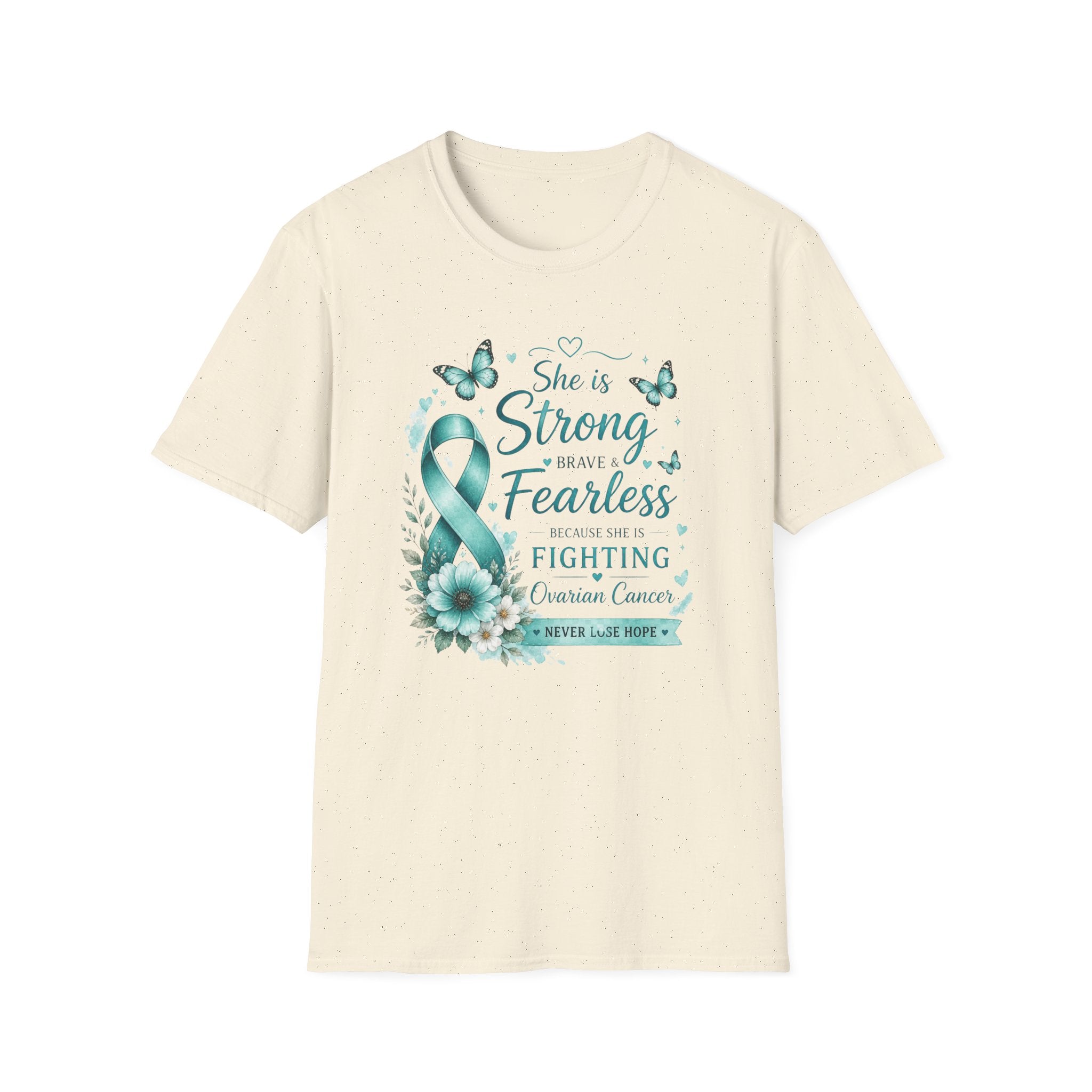 Ovarian Cancer Awareness T-Shirt — "She is Strong Brave Fearless" Teal Ribbon Support Tee