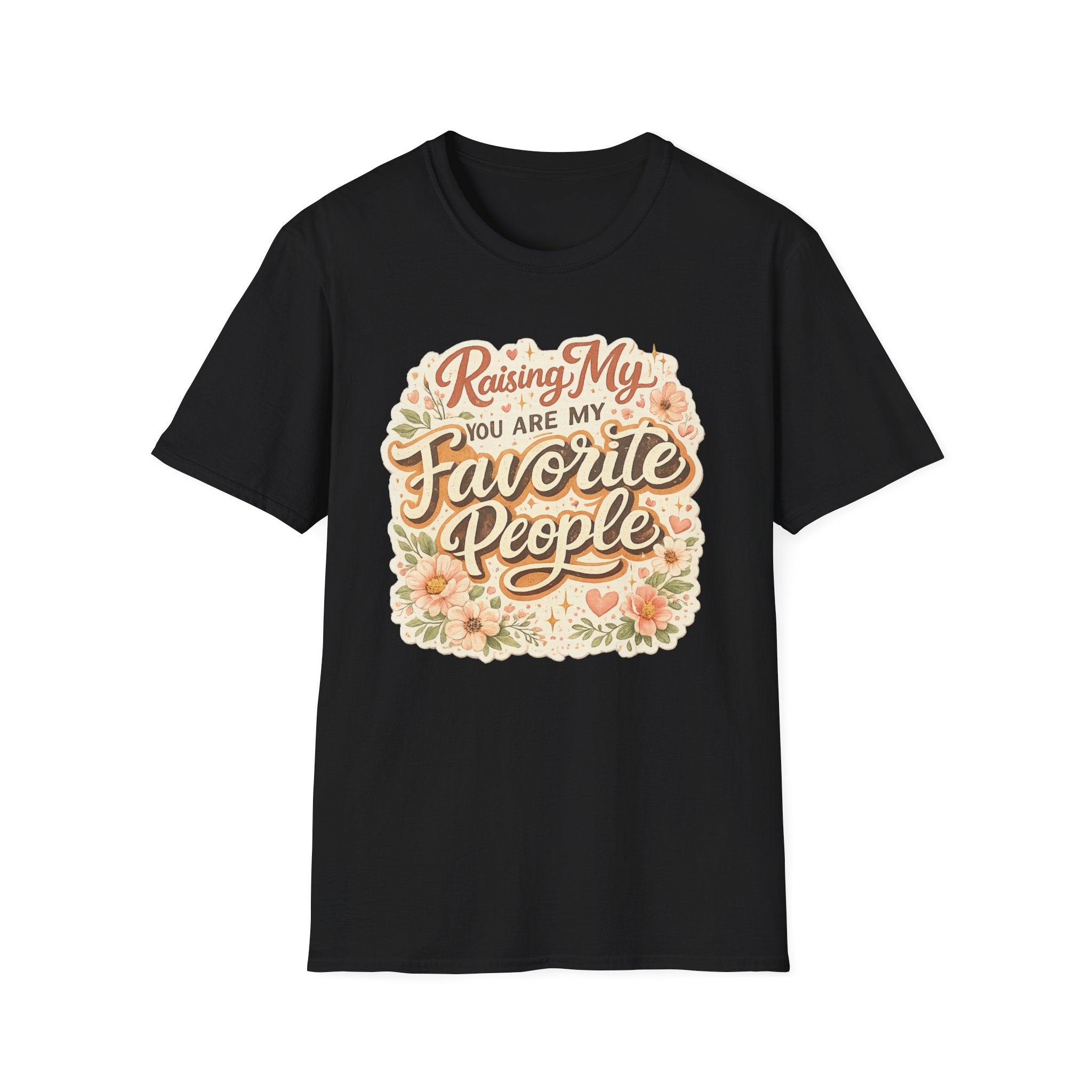 T-Shirt — "Raising My Favorite People" Floral Mom Shirt | Mother's Day Gift