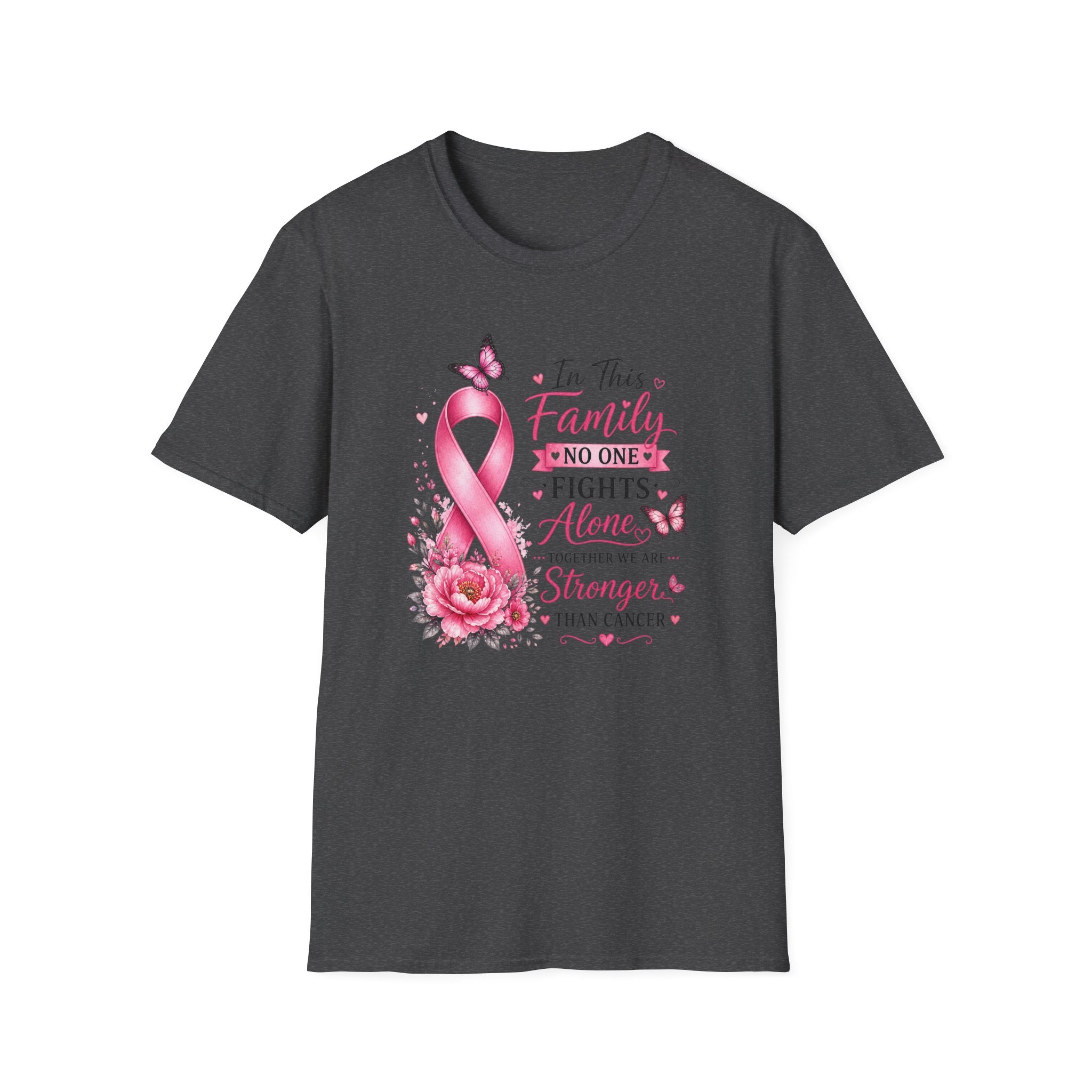 Breast Cancer Support T-Shirt — "In This Family No One Fights Alone"