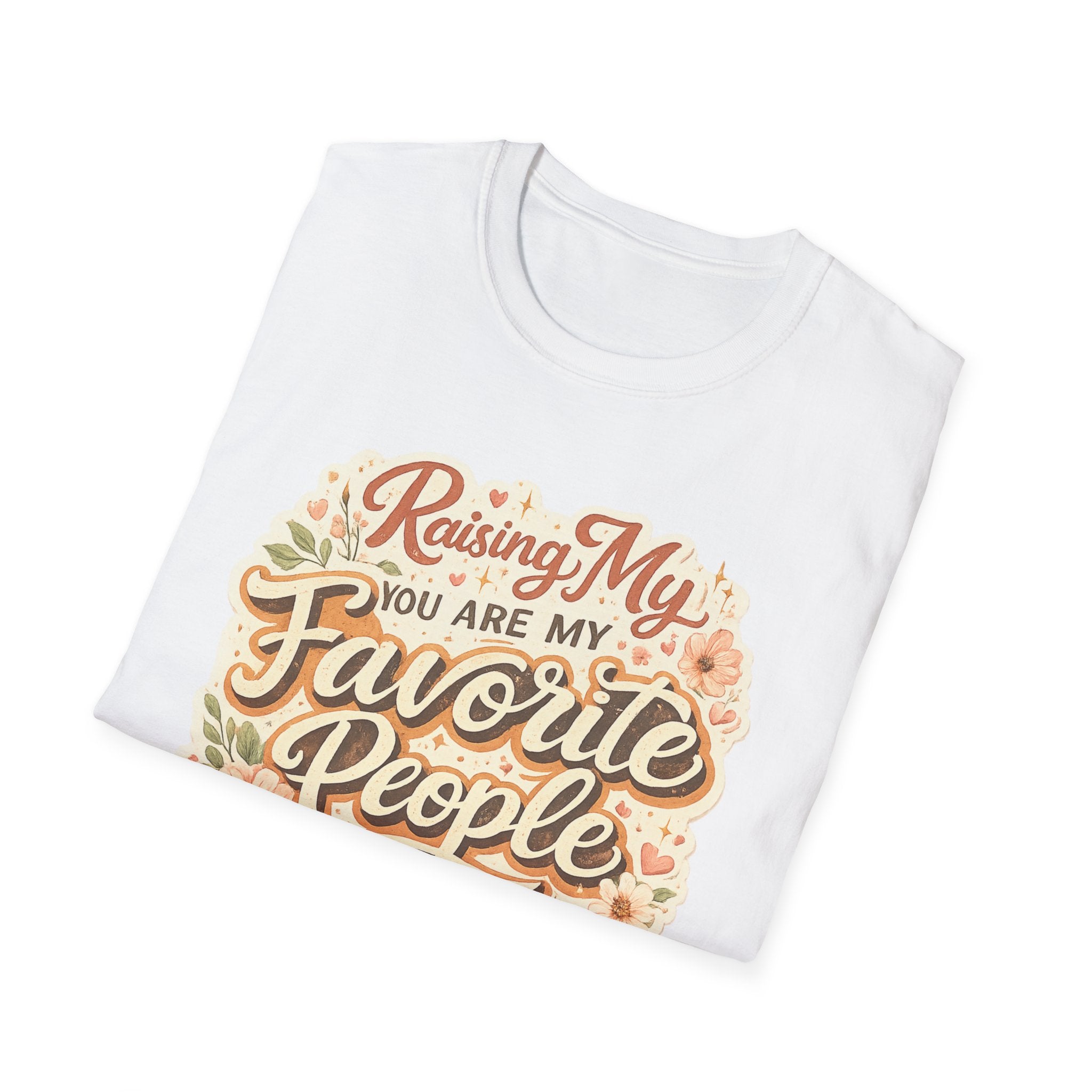 T-Shirt — "Raising My Favorite People" Floral Mom Shirt | Mother's Day Gift