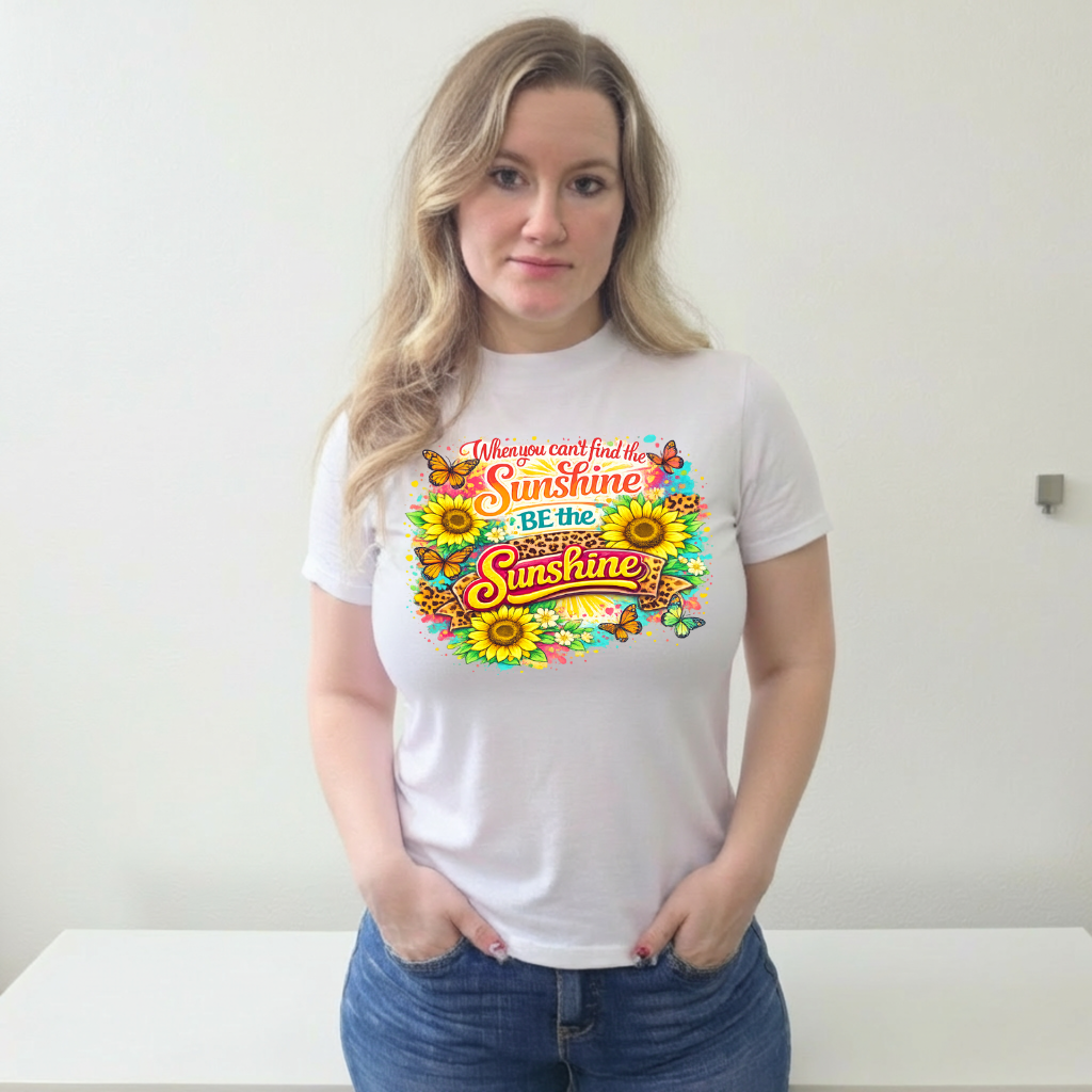 Be the Sunshine T-Shirt — Floral Sunflower Inspirational Tee