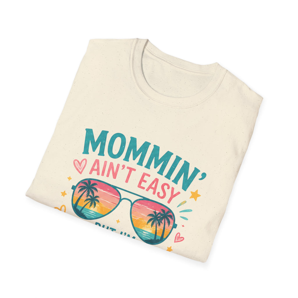 Mommin' Ain't Easy But I'm Killing It T-Shirt