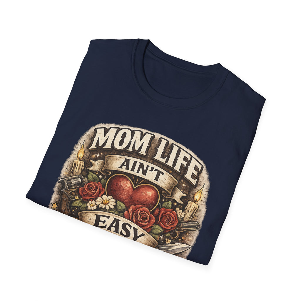 Mom Life Ain't Easy Unisex Softstyle T-Shirt - Perfect Gift for Moms