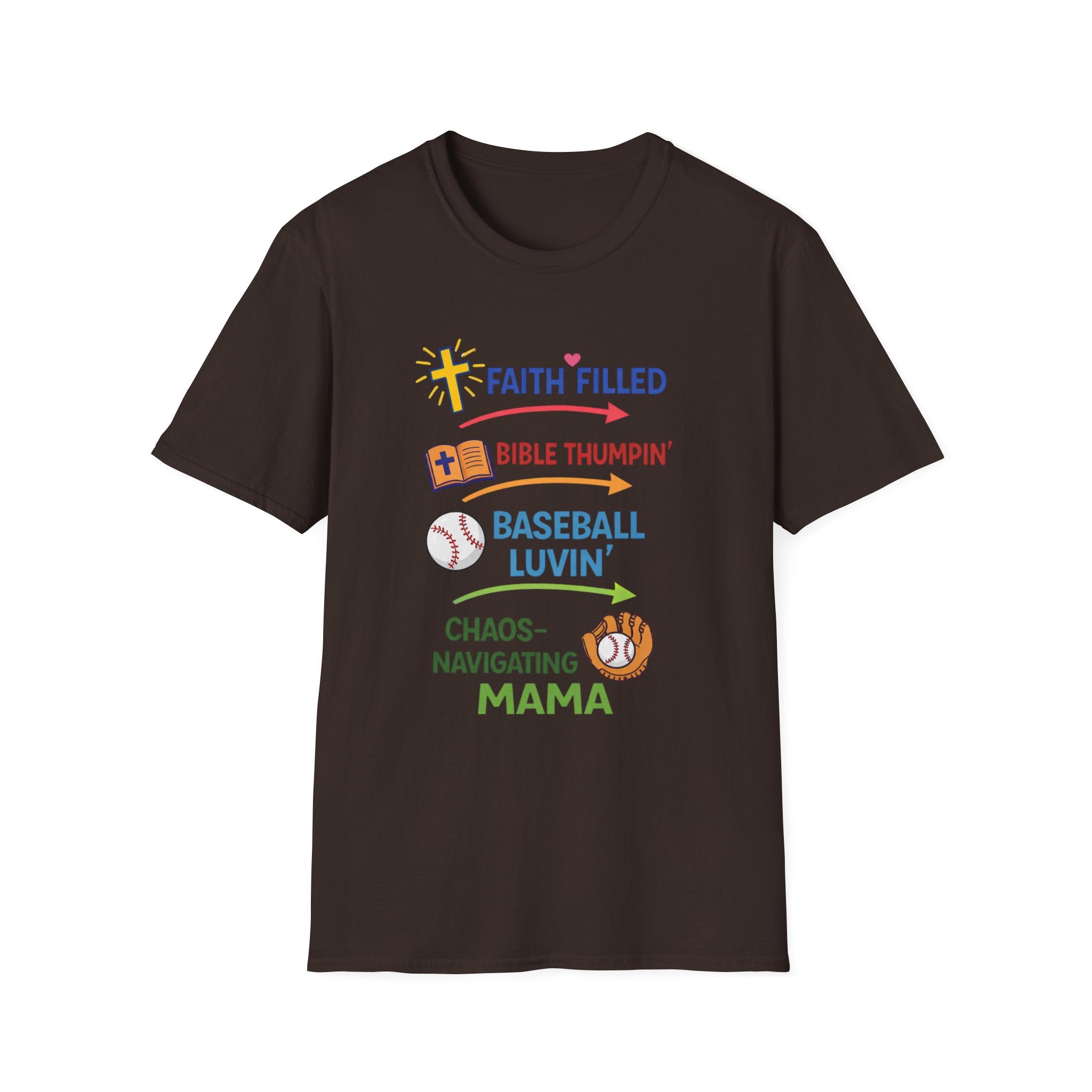 Faith-Filled Baseball Mama T-Shirt — "Faith Filled, Bible Thumpin', Baseball Luvin'"