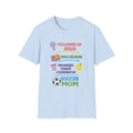 Soccer Mom T-Shirt – "Follower of Jesus, Bible Believer, Organized Chaos Coordinator" Christian Mom Tee