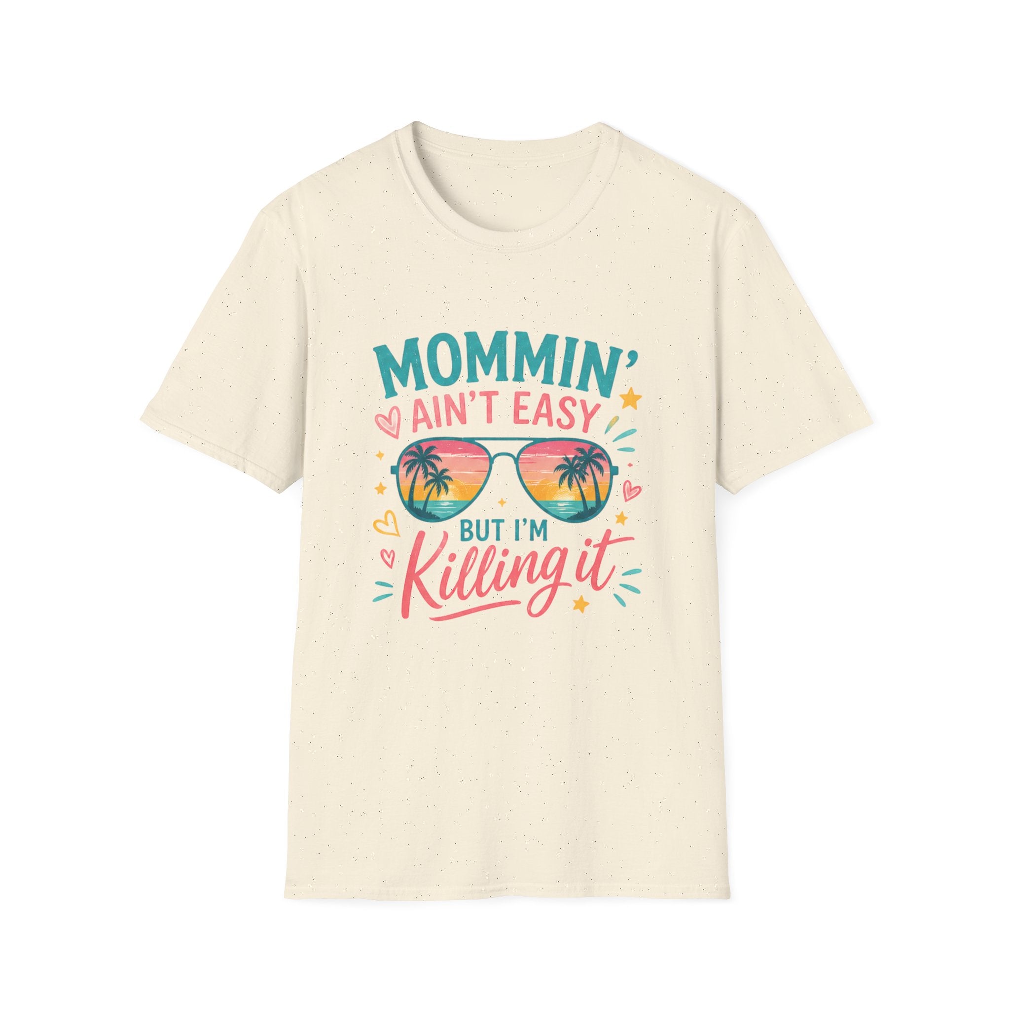 Mommin' Ain't Easy But I'm Killing It T-Shirt