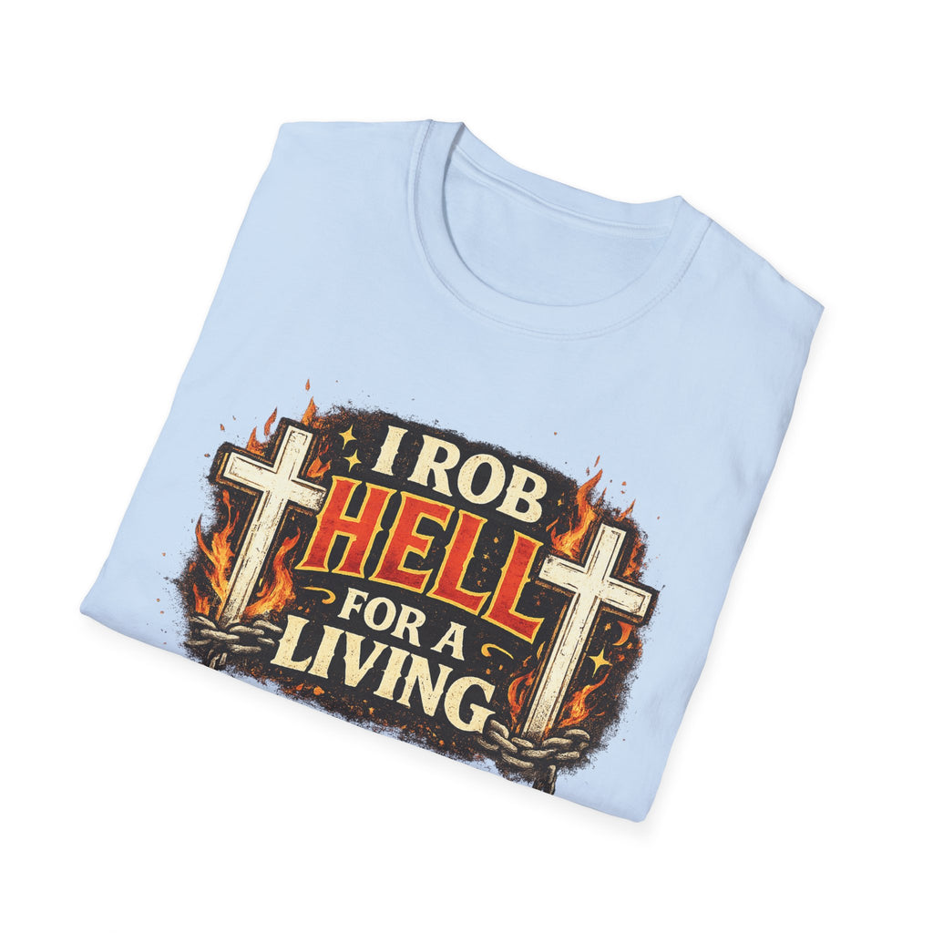 T-Shirt — "I Rob Hell for a Living" Flaming Cross Graphic