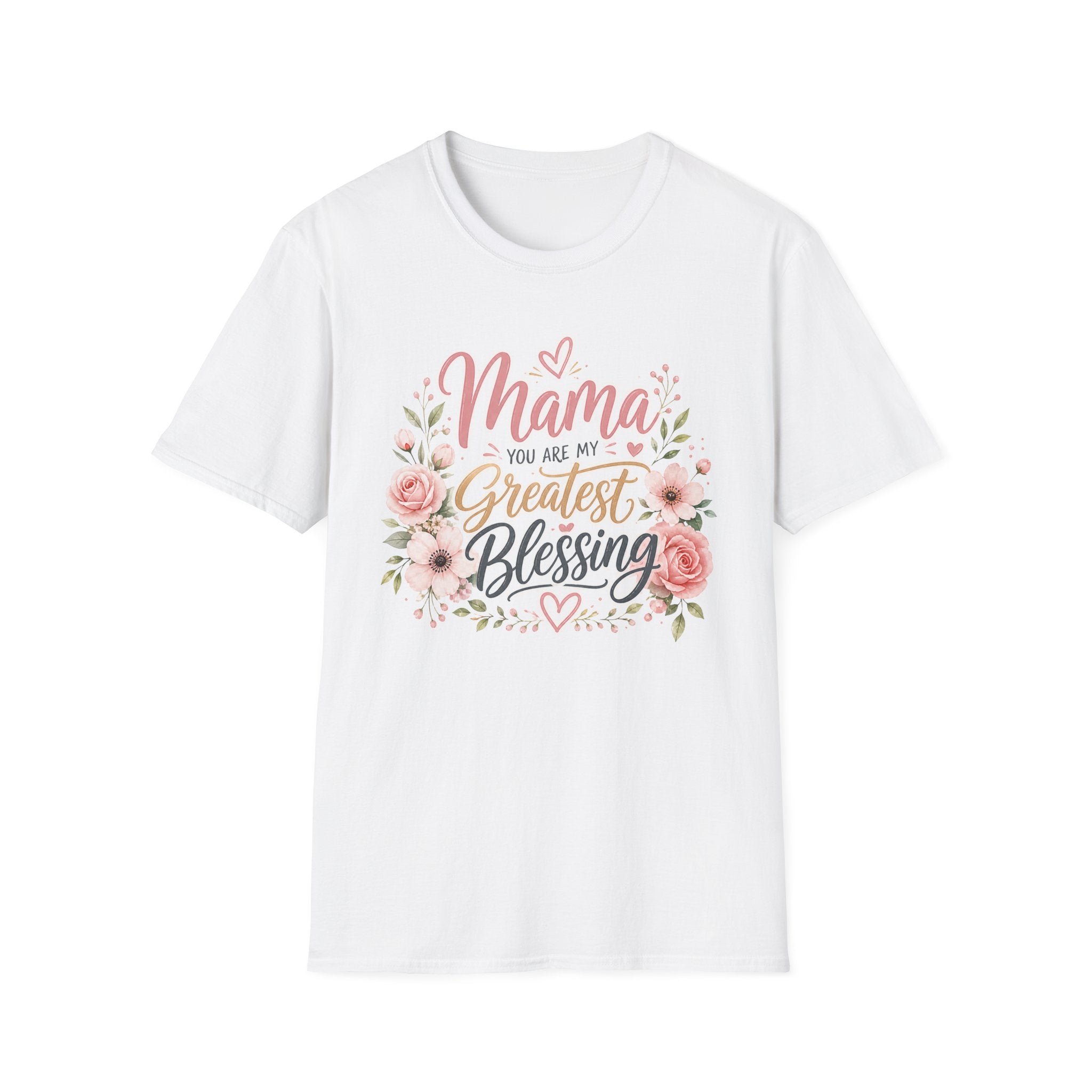 Mama You Are My Greatest Blessing Floral T-Shirt — Mother's Day Gift
