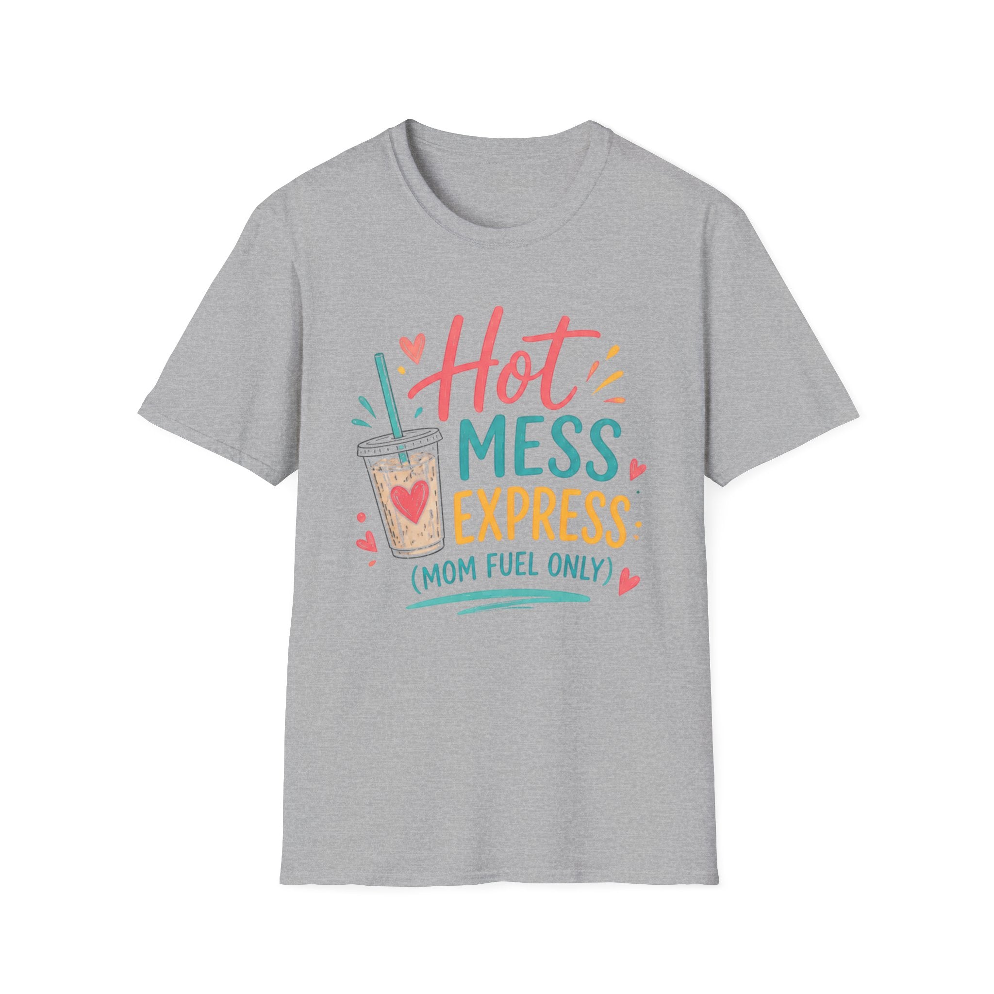 T-Shirt — "Hot Mess Express (Mom Fuel Only)" Graphic Tee