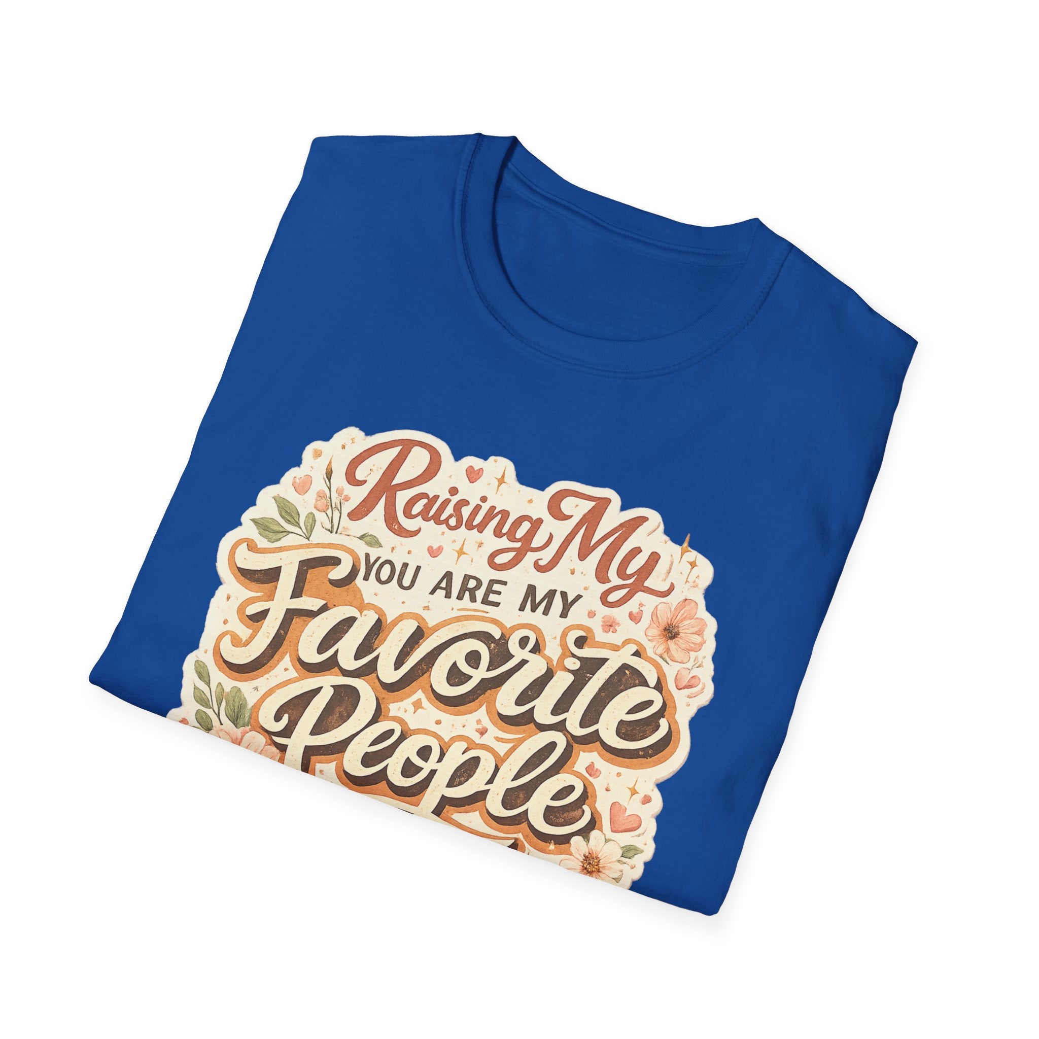 T-Shirt — "Raising My Favorite People" Floral Mom Shirt | Mother's Day Gift