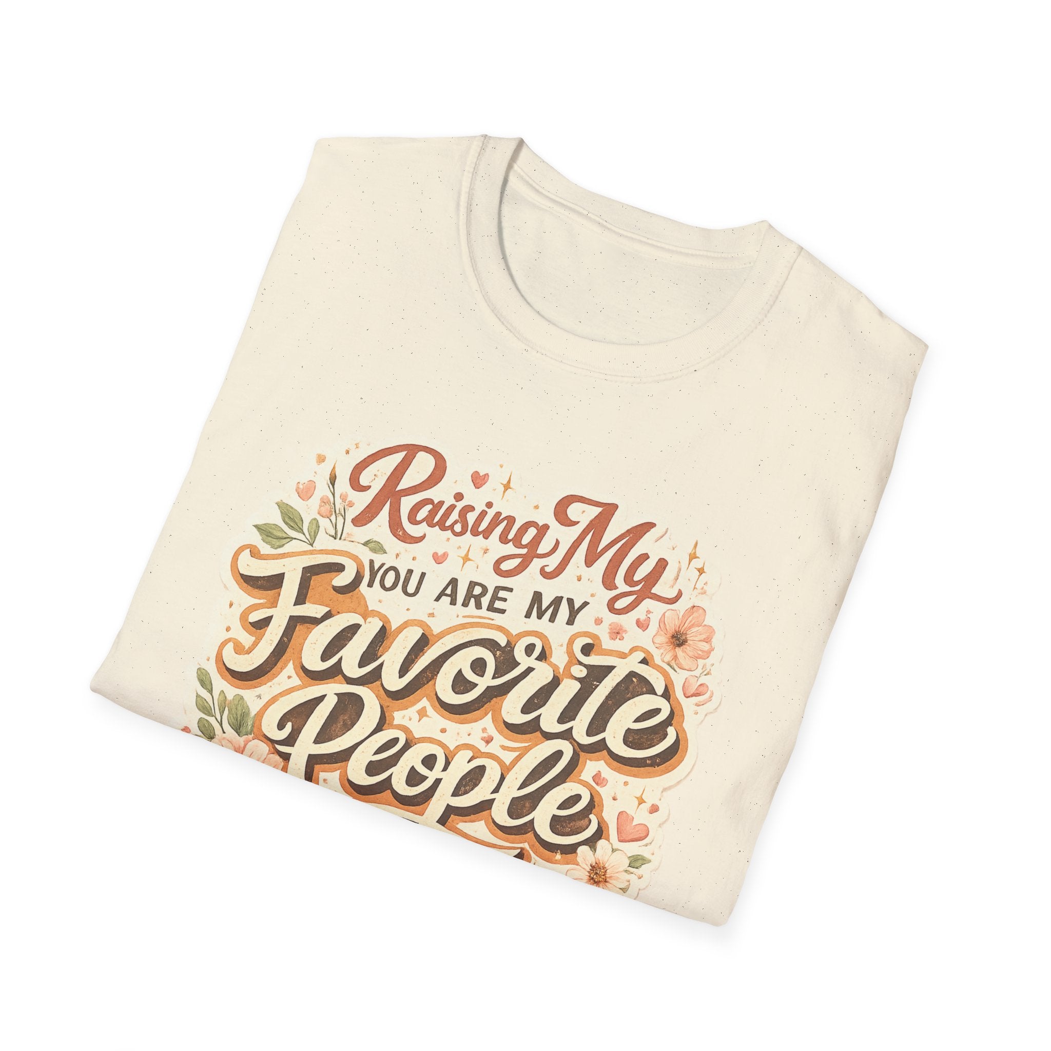 T-Shirt — "Raising My Favorite People" Floral Mom Shirt | Mother's Day Gift