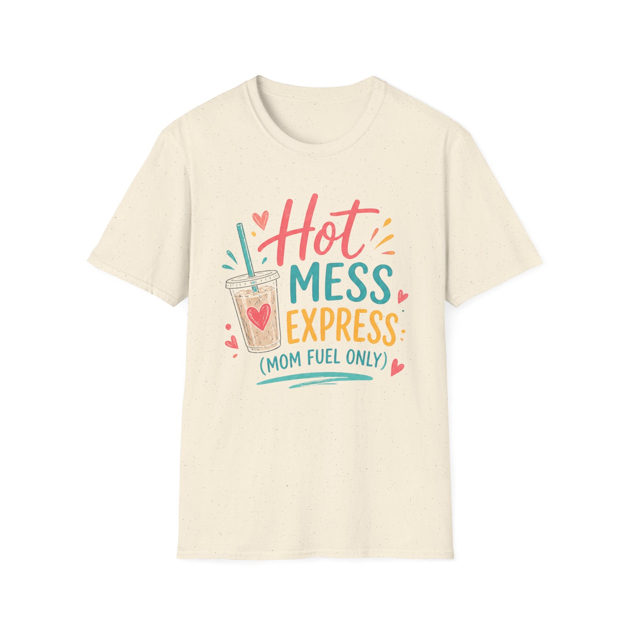 T-Shirt — "Hot Mess Express (Mom Fuel Only)" Graphic Tee