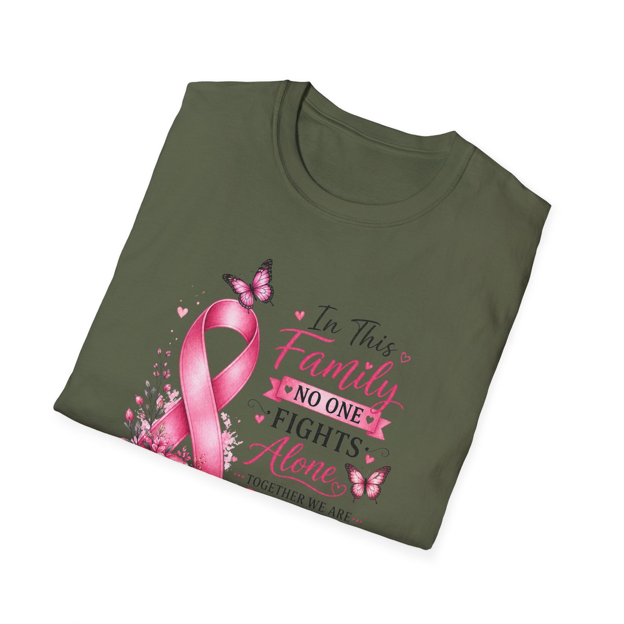 Breast Cancer Support T-Shirt — "In This Family No One Fights Alone"