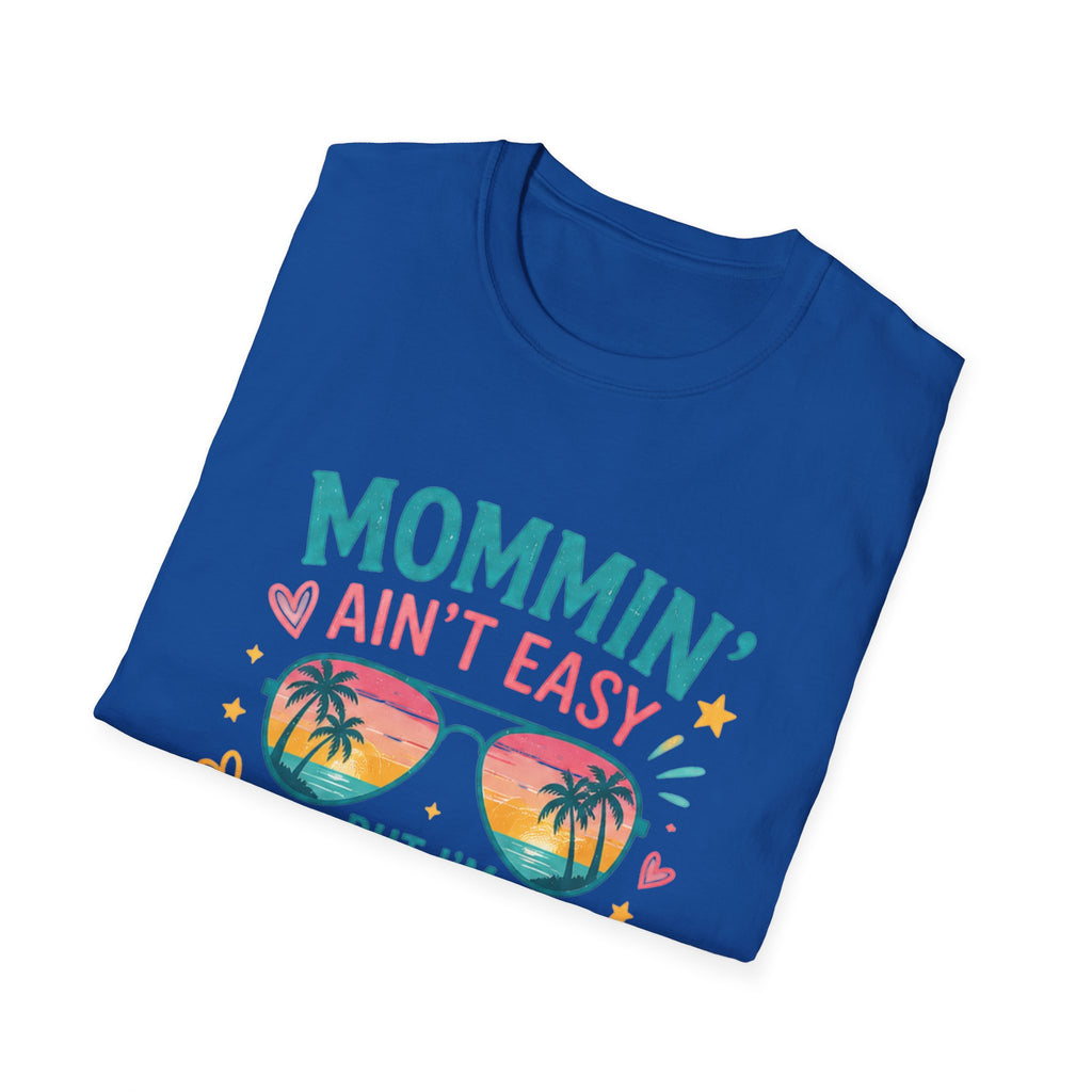 Mommin' Ain't Easy But I'm Killing It T-Shirt
