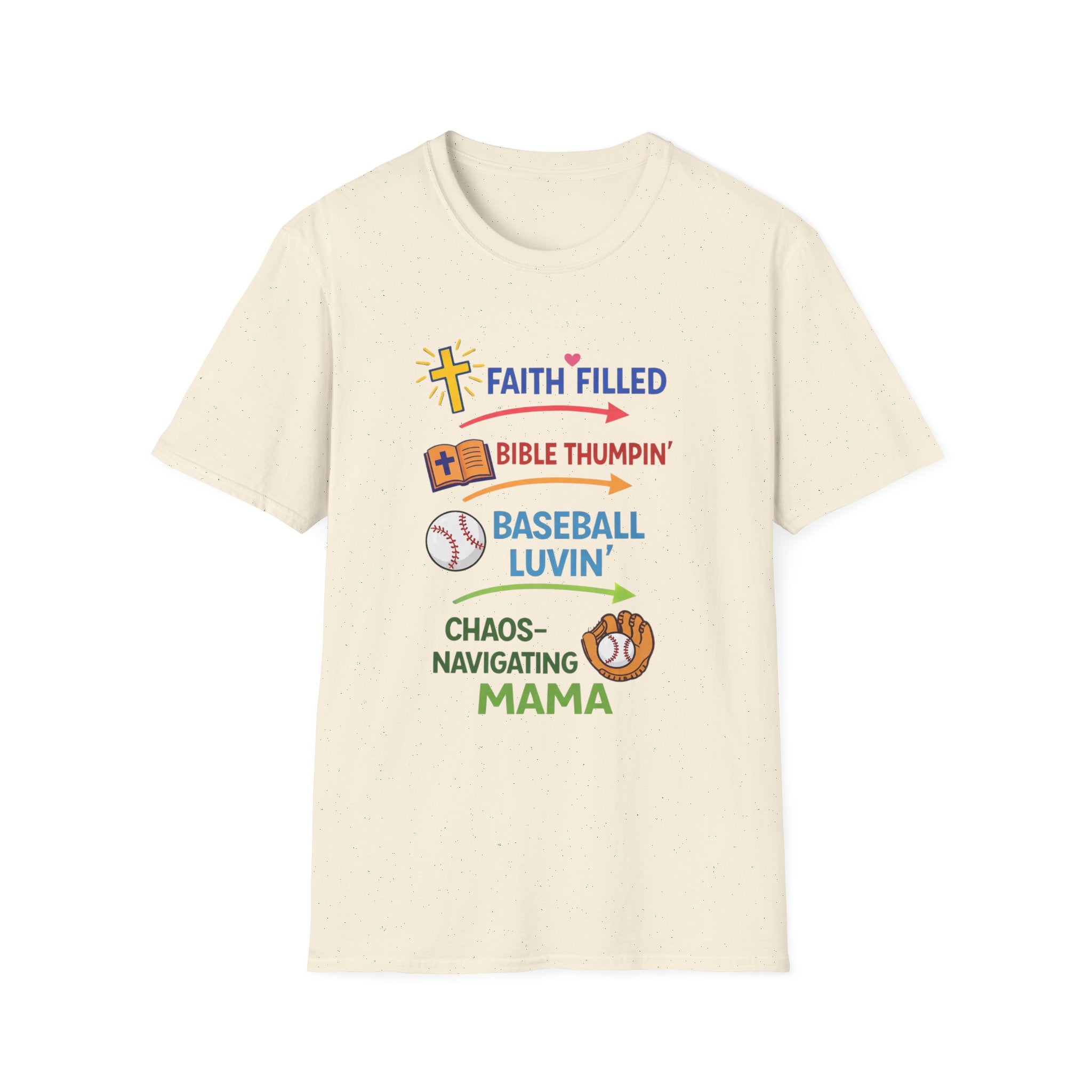 Faith-Filled Baseball Mama T-Shirt — "Faith Filled, Bible Thumpin', Baseball Luvin'"